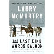 The Last Kind Words Saloon A Novel