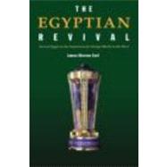The Egyptian Revival: Ancient Egypt as the Inspiration for Design Motifs in the West