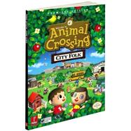 Animal Crossing: City Folk : Prima Official Game Guide