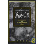 Brookings-Wharton Papers on Financial Services, 2002