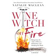 Wine Witch on Fire
