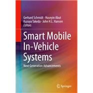 Smart Mobile In-Vehicle Systems
