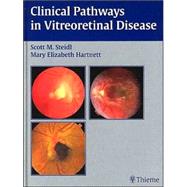 Clinical Pathways in Vitreoretinal Disease