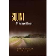 Squint: My Journey With Leprosy