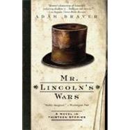 Mr. Lincoln's Wars