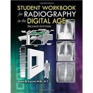 Student Workbook for Radiography in the Digital Age