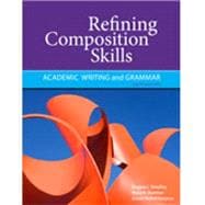 Refining Composition Skills Academic Writing and Grammar