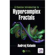 A Concise Introduction to Hypercomplex Fractals