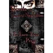 Secrets of the Immortal Nephilim