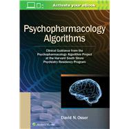 Psychopharmacology Algorithms Clinical Guidance from the Psychopharmacology Algorithm Project at the Harvard South Shore Psychiatry Residency Program