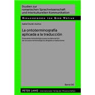 La ontoterminografia aplicada a la traduccion / The ontoterminografia applied to translation