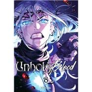 Unholy Blood, Vol. 8