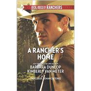 A Rancher's Home A Cowboy Comes Home\Kids on the Doorstep