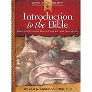 Introduction to the Bible: Overview, Historical Context, and Cultural Perspectives