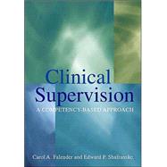 Clinical Supervision: A Competency Based Approach