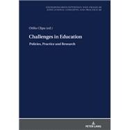 Challenges in Education – Policies, Practice and Research
