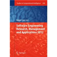 Software Engineering Research, Management and Applications 2012