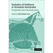 Evolution of Herbivory in Terrestrial Vertebrates: Perspectives from the Fossil Record