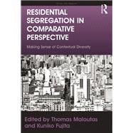 Residential Segregation in Comparative Perspective: Making Sense of Contextual Diversity