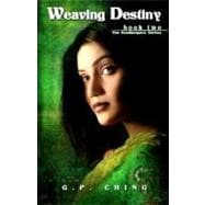 Weaving Destiny : The Soulkeepers Series Book 2