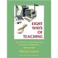 Eight Ways of Teaching: The Artistry of Teaching for Multiple Intelligences
