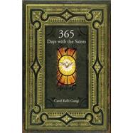 365 Days with the Saints A Year of Wisdom from the Saints