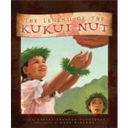 The Legend of the Kukui Nut