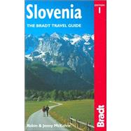 Slovenia : The Bradt Travel Guide