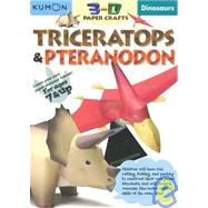 Dinosaurs : Triceratops and Pteranodon