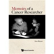 Memoirs of a Cancer Researcher