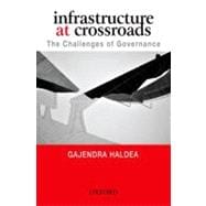 Infrastructure at Crossroads The Challenges of Governance