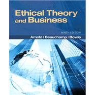 Ethical Theory and Business Plus MySearchLab with eText -- Access Card Package
