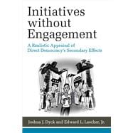 Initiatives Without Engagement