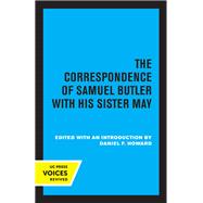 The Correspondence of Samuel Butler with His Sister May