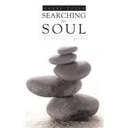 Searching for Soul : A Survivor's Guide