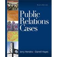 Public Relations Cases, 8th Edition