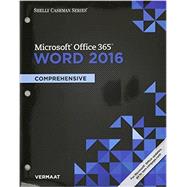 Shelly Cashman Series Microsoft Office 365 & Word 2016 Comprehensive, Loose-leaf Version