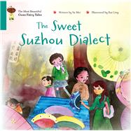 The Sweet Suzhou Dialect