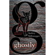 Ghostly A Collection of Ghost Stories