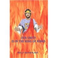 Our Unity Is in the King of Kings
