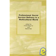 Professional Social Service Delivery in a Multicultural World