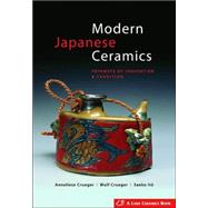 Modern Japanese Ceramics Pathways of Innovation & Tradition