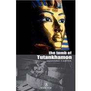 The Discovery of The Tomb of Tutankhamon