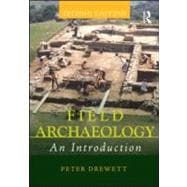 Field Archaeology: An Introduction