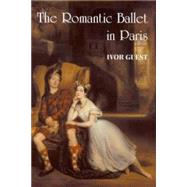 The Romantic Ballet in Paris