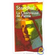 LA Chartreuse De Parme: Chronologie, Presentation, Notes, Dossier
