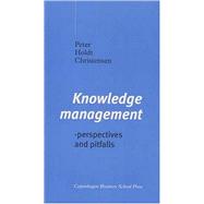 Knowledge Management  Perspectives and Pitfalls
