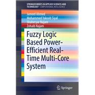 Fuzzy Logic Based Power-efficient Real-time Multi-core System
