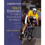 Laboratory Manual by Martin to accompany Hole's Essentials of Human Anatomy and Physiology