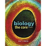 Biology The Core, Books a la Carte Edition; Modified MasteringBiology with Pearson eText -- ValuePack Access Card -- for Biology: The Core